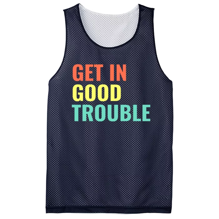 Get In Good Necessary Trouble John Lewis Social Justice Gift Mesh Reversible Basketball Jersey Tank