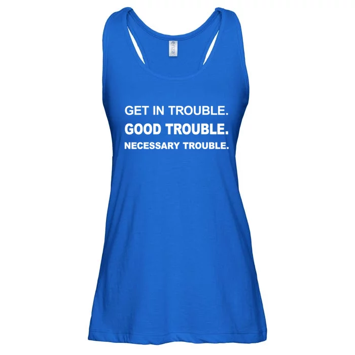 Get In Good Necessary Trouble Funny Gift Social Justice Gift Ladies Essential Flowy Tank