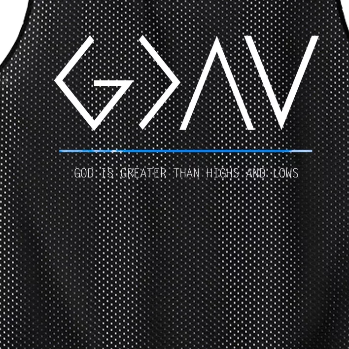 God Is Greater Than The Highs And Lows Mesh Reversible Basketball Jersey Tank