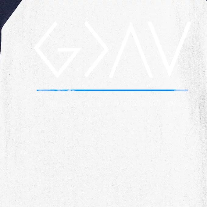 God Is Greater Than The Highs And Lows Baseball Sleeve Shirt