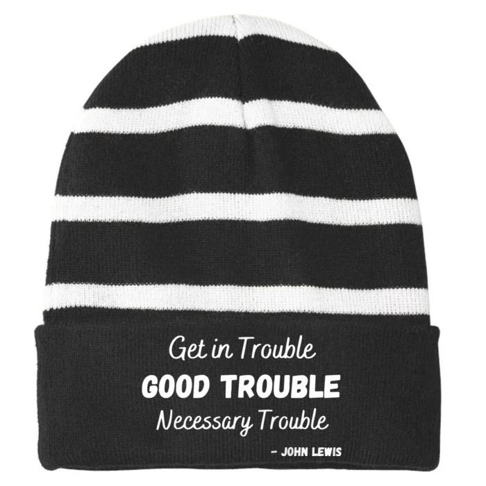 Get In Good Necessary Trouble Civil Rights John Lewis Striped Beanie with Solid Band