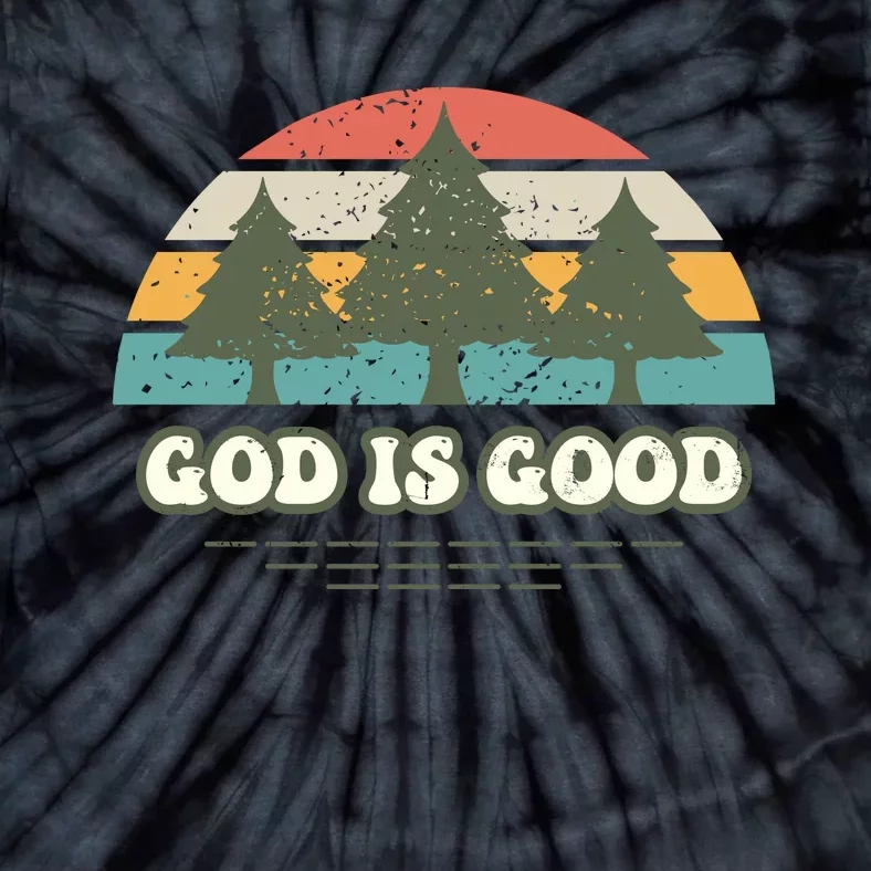 God Is Good Tie-Dye T-Shirt