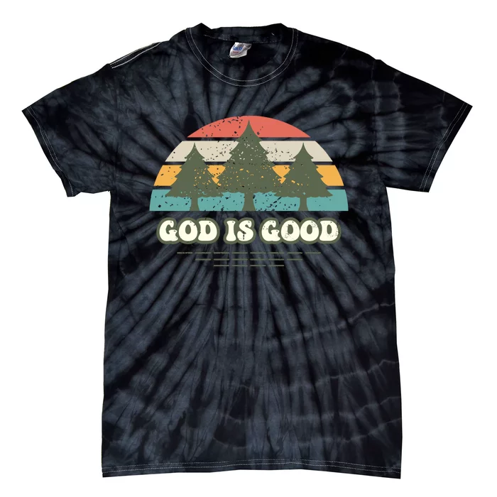 God Is Good Tie-Dye T-Shirt