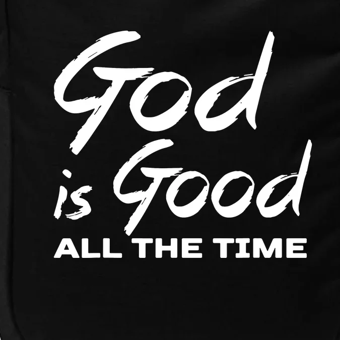 God Is Good All The Time Funny Christian Impact Tech Backpack