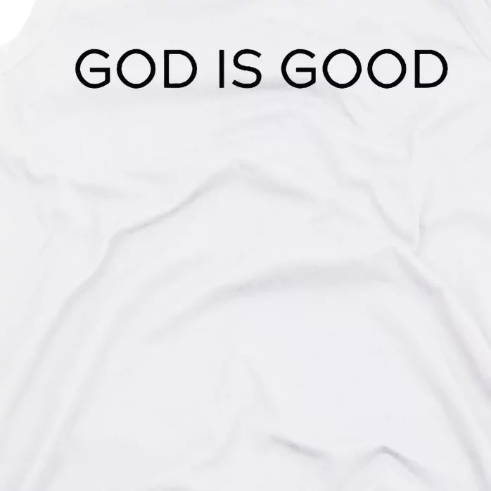 God Is Good Trendy Christian Saying Minimal Tank Top