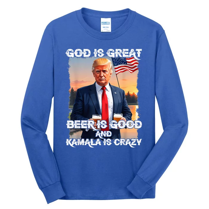 God Is Great Beer Is Good And Kamala Are Crazy Tall Long Sleeve T-Shirt