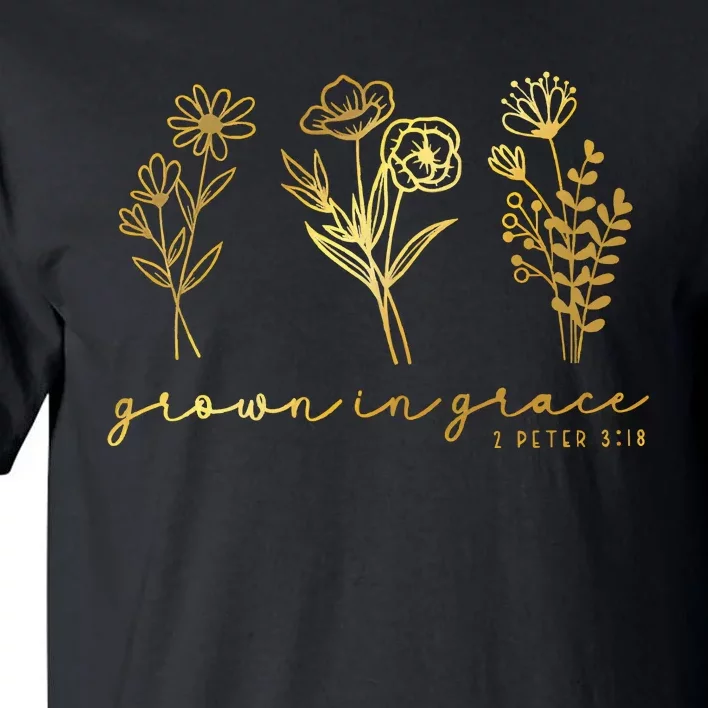 Grown In Grace Tall T-Shirt