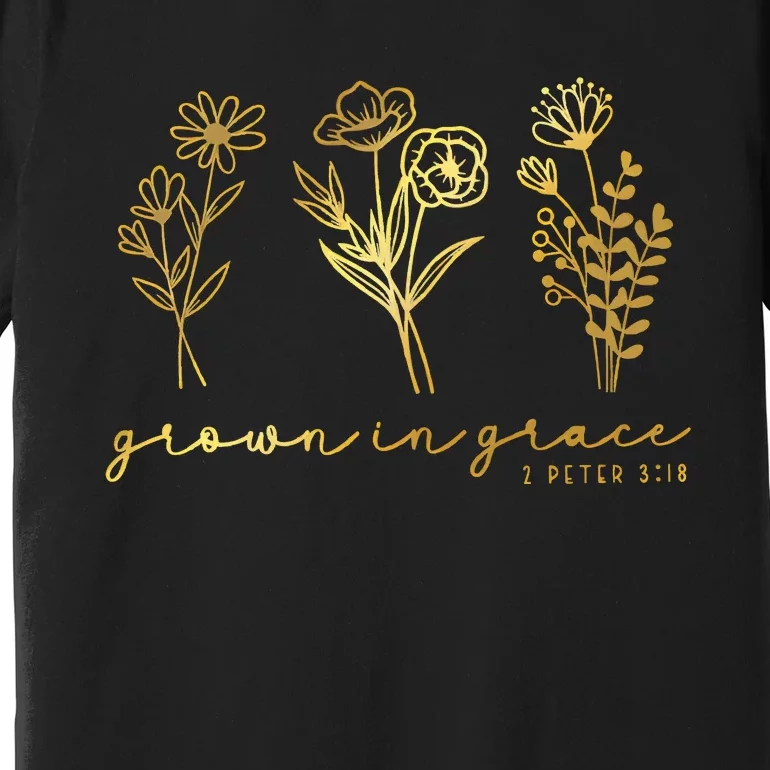 Grown In Grace Premium T-Shirt