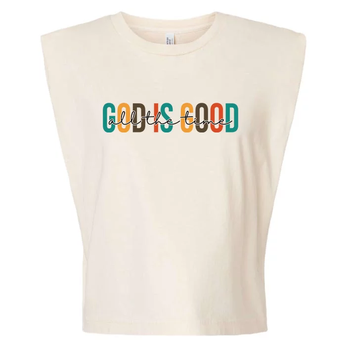 God Is Good All The Time Colorful Garment-Dyed Women's Muscle Tee