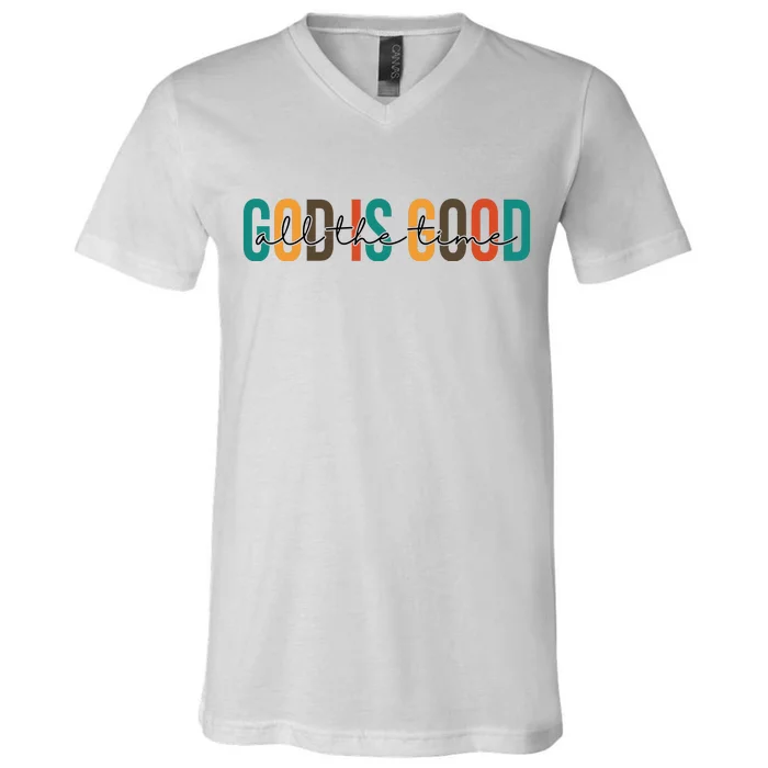 God Is Good All The Time Colorful V-Neck T-Shirt