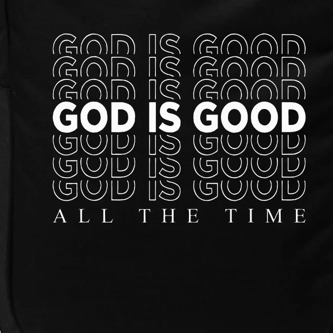 God Is Good All The Time Christian Worship Preachers Gift Impact Tech Backpack