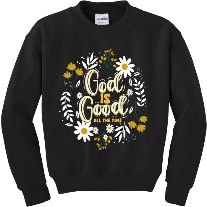 God Is Good Christian Believers God Christian Religious Kids Sweatshirt