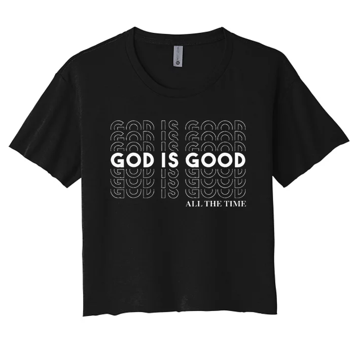 God Is Good Christian Worship PreacherS Women's Crop Top Tee