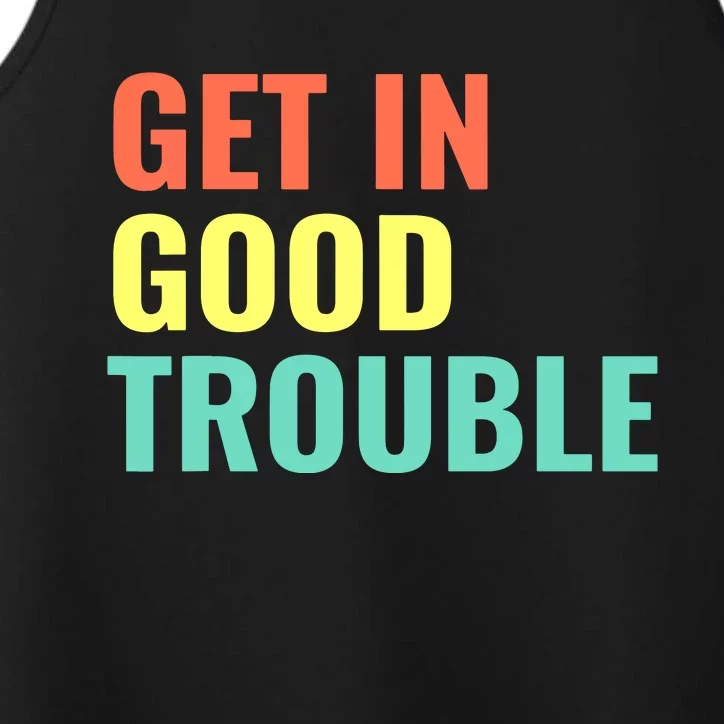 Get In Good Necessary Trouble Performance Tank