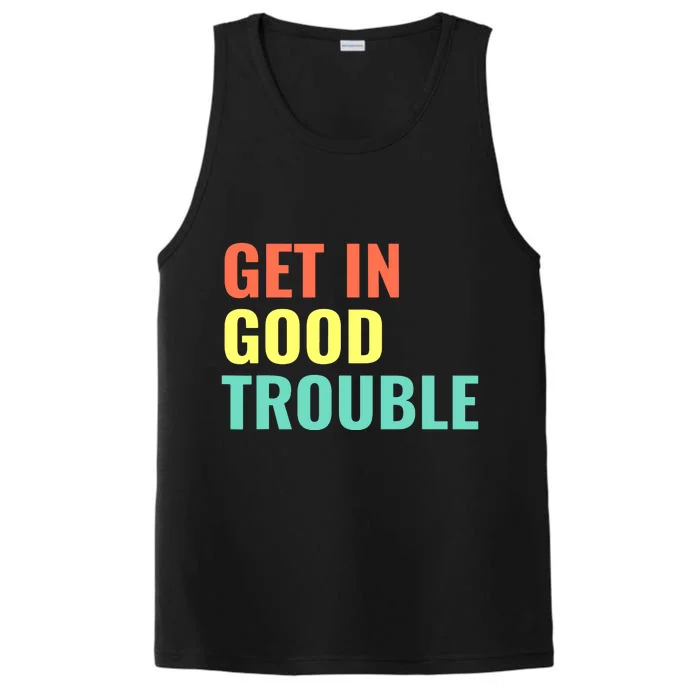 Get In Good Necessary Trouble Performance Tank