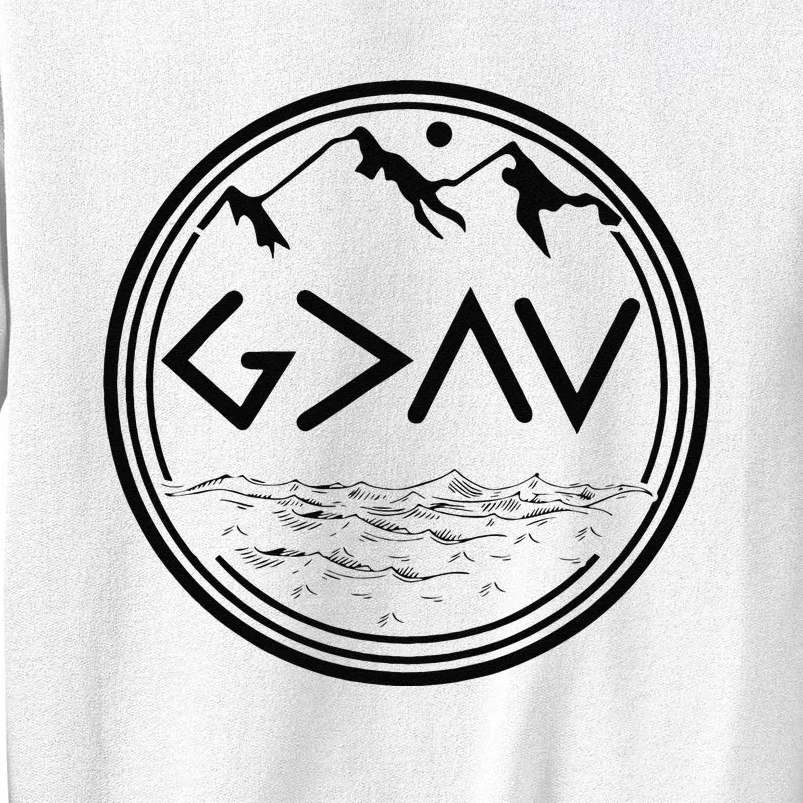 God Is Greater Than The Highs And Lows Sweatshirt