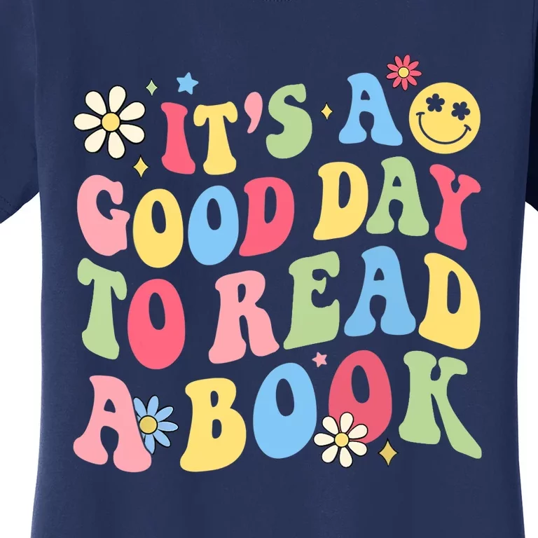 Groovy It's Good Day To Read Book Library Reading Lover Women's T-Shirt