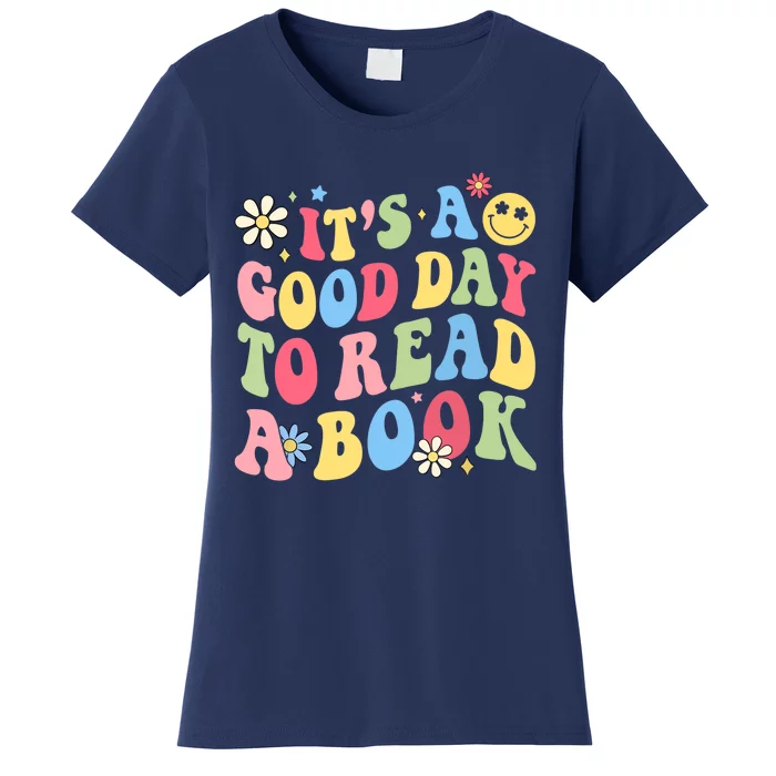 Groovy It's Good Day To Read Book Library Reading Lover Women's T-Shirt