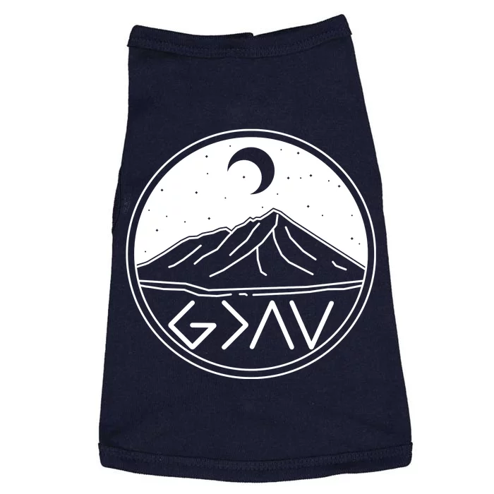 God Is Greater Than High And Lows Mountain Camping Doggie Tank