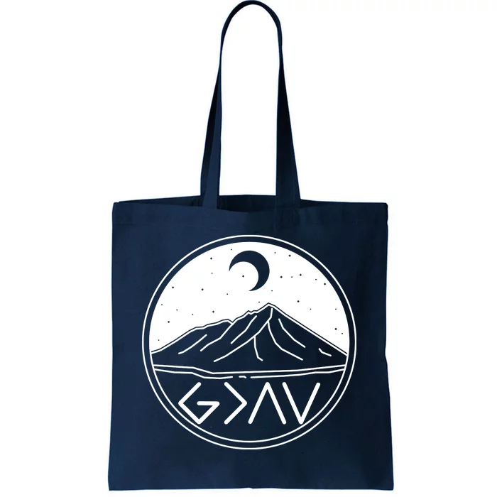 God Is Greater Than High And Lows Mountain Camping Tote Bag