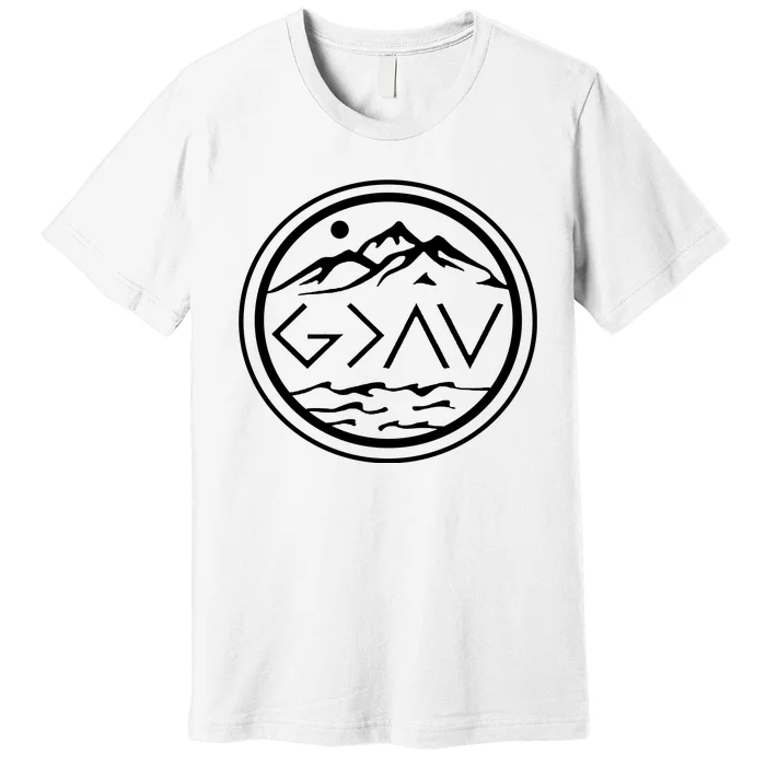 God Is Greater Than The High And Lows Graphic Inspirational Christian Mountain Premium T-Shirt