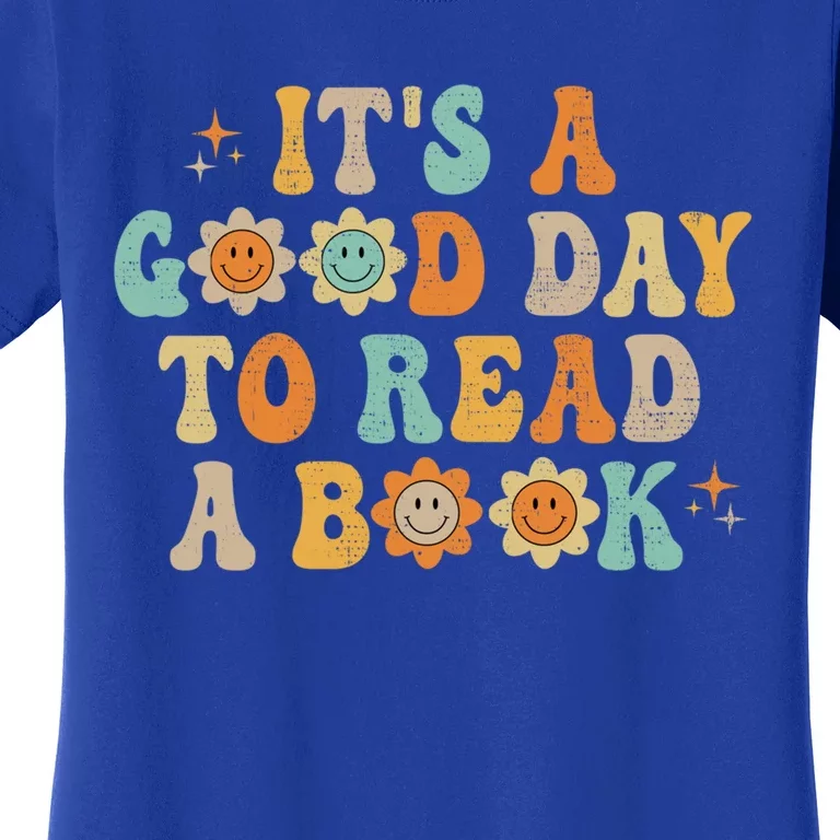 Groovy It's Good Day To Read Book Library Reading Lover Gift Women's T-Shirt