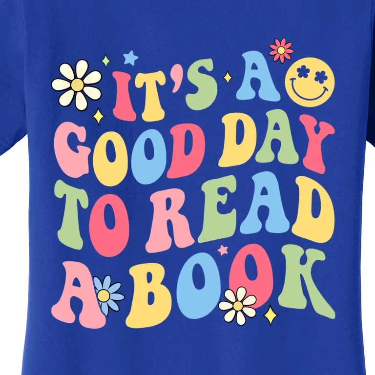 Groovy It's Good Day To Read Book Library Reading Lover Great Gift Women's T-Shirt