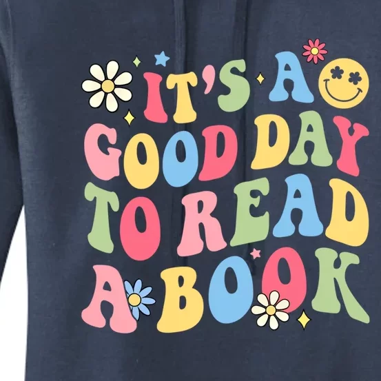 Groovy It's Good Day To Read Book Library Reading Lover Great Gift Women's Pullover Hoodie