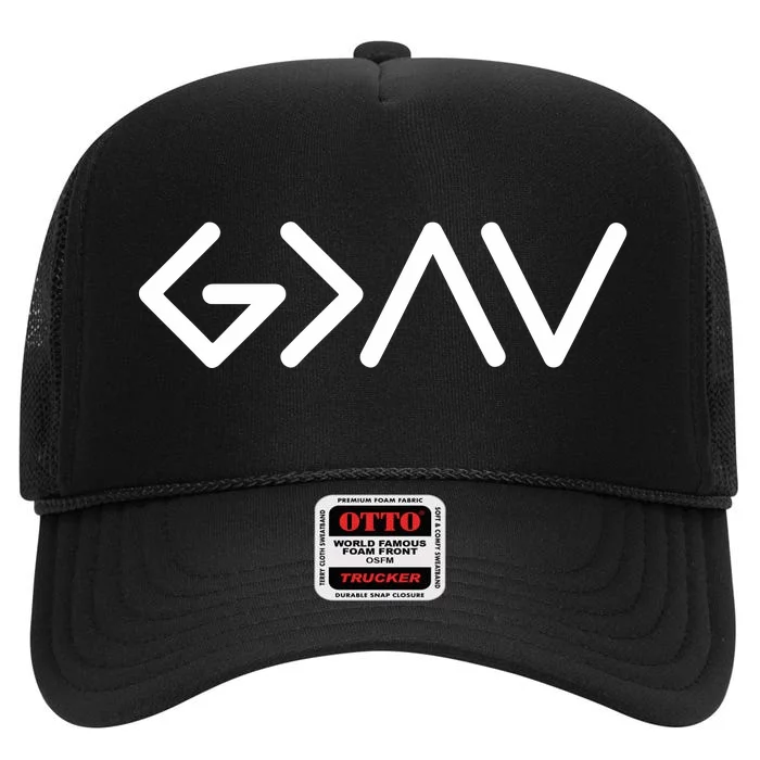 God Is Greater Than The Highs And Lows High Crown Mesh Trucker Hat