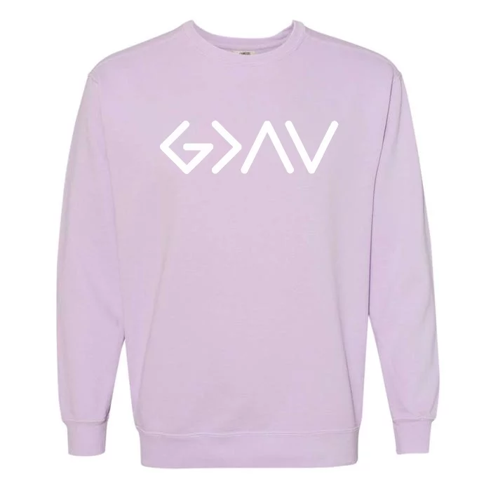 God Is Greater Than The Highs And Lows Garment-Dyed Sweatshirt