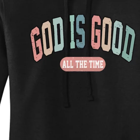 God Is Good All The Time Christian Religious Women's Pullover Hoodie