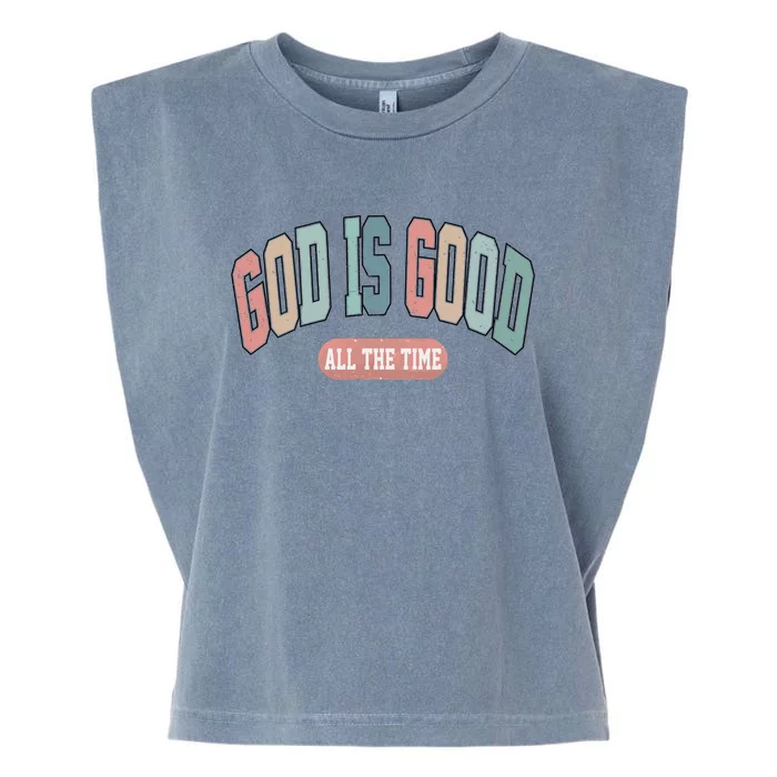 God Is Good All The Time Christian Religious Garment-Dyed Women's Muscle Tee