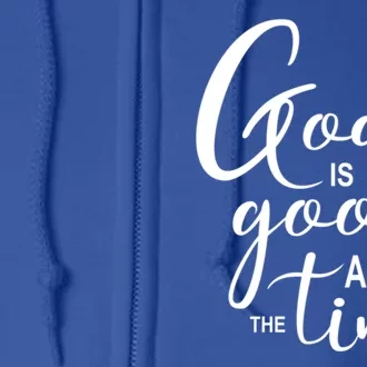 God Is Good International 'S Day Christian Gift Full Zip Hoodie