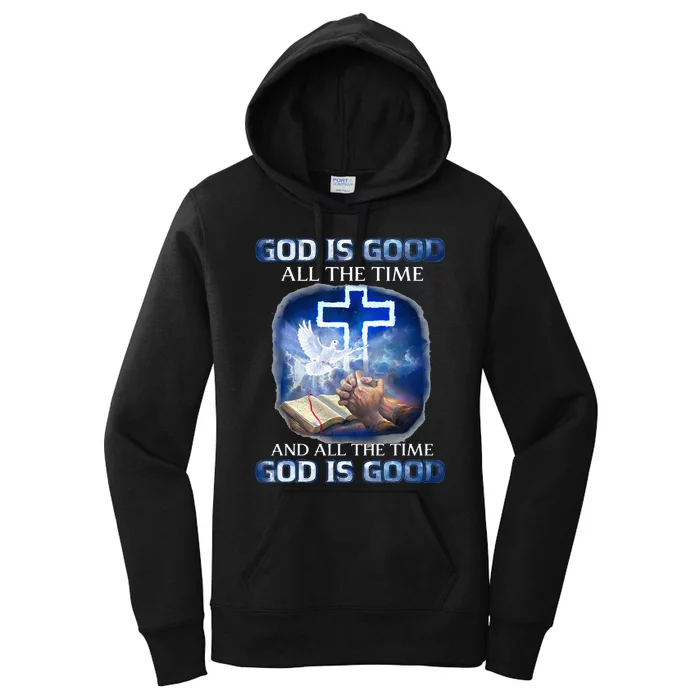 God Is Good All The Time Christian Cross Jesus Quote Women's Pullover Hoodie