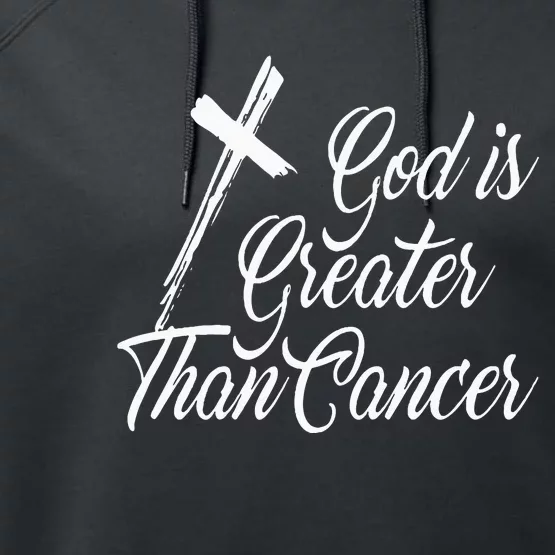 God Is Greater Than Cancer For Survivor Performance Fleece Hoodie