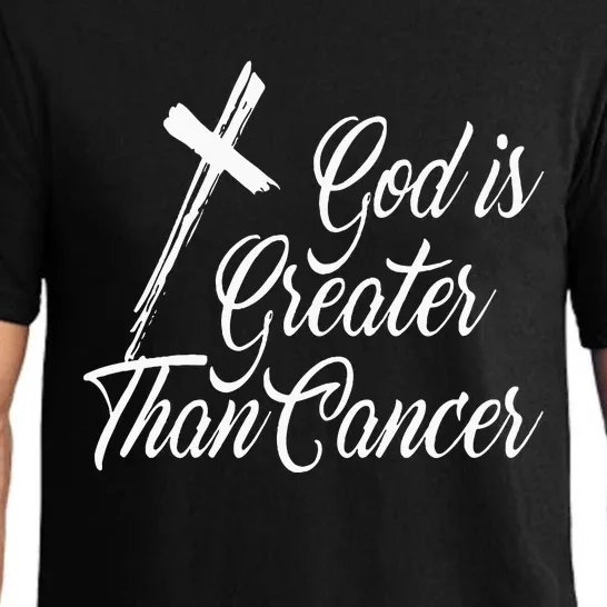 God Is Greater Than Cancer For Survivor Pajama Set