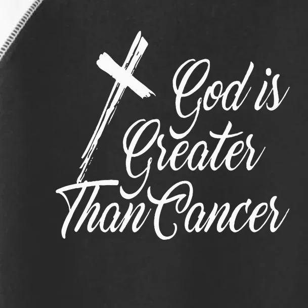 God Is Greater Than Cancer For Survivor Toddler Fine Jersey T-Shirt