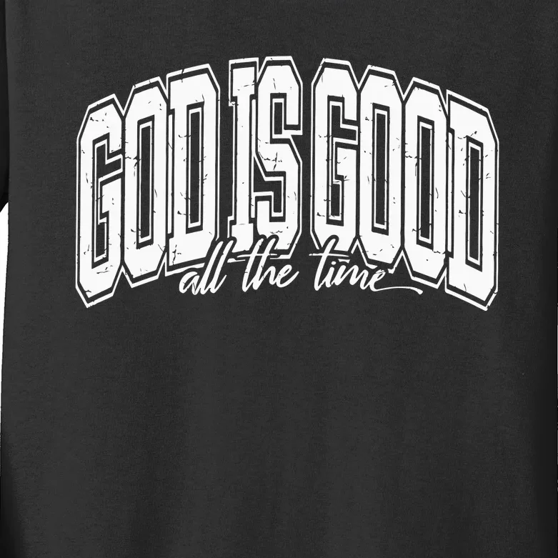 God Is Good All The Time Bible Verse Kids Long Sleeve Shirt