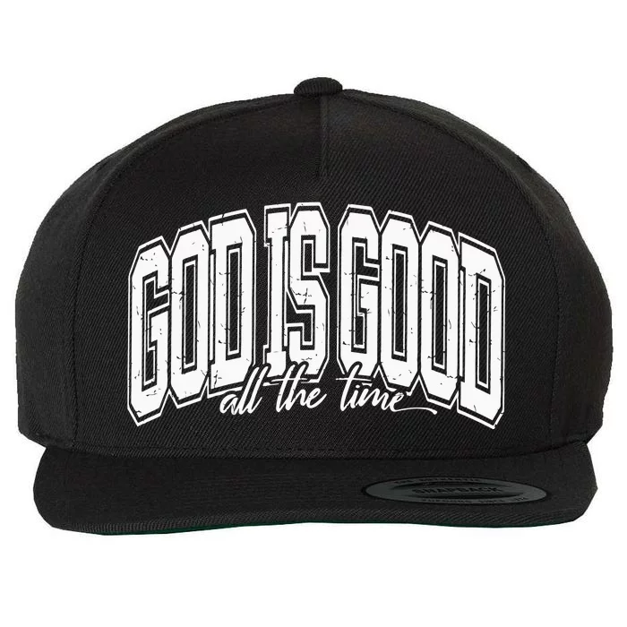 God Is Good All The Time Bible Verse Wool Snapback Cap