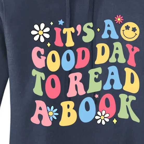 Groovy It's Good Day To Read Book Library Reading Lover Gift Women's Pullover Hoodie