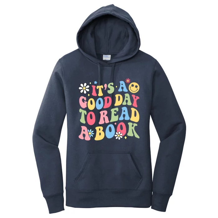 Groovy It's Good Day To Read Book Library Reading Lover Gift Women's Pullover Hoodie