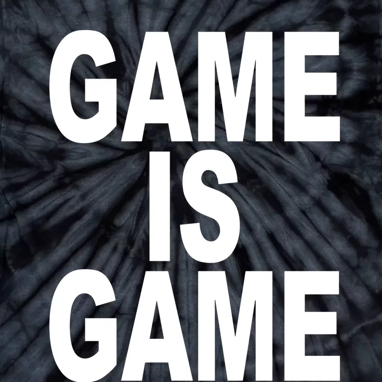 Game Is Game Tie-Dye T-Shirt