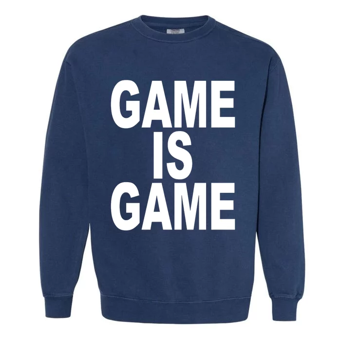 Game Is Game Garment-Dyed Sweatshirt