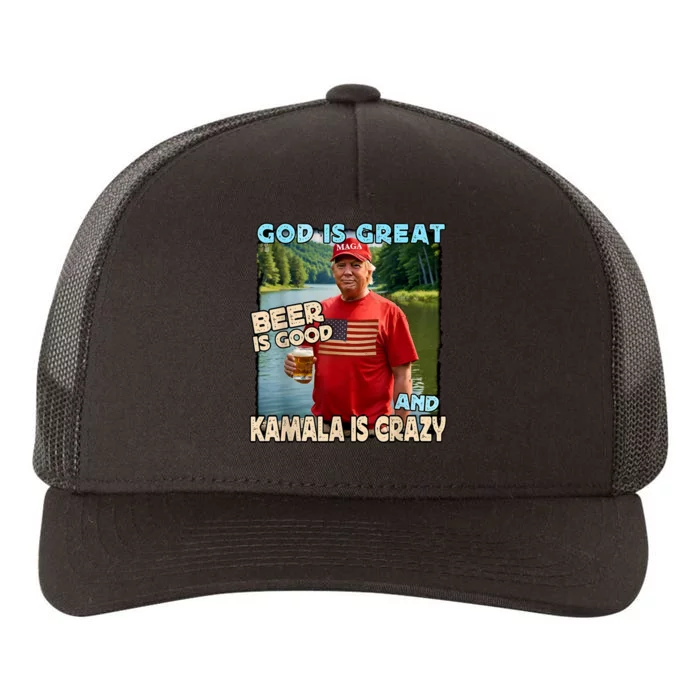 God Is Great Beer Is Good And Kamala Are Crazy Funny Trump Yupoong Adult 5-Panel Trucker Hat