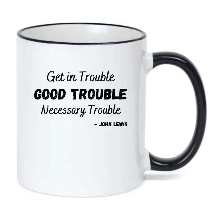 Get In Good Necessary Trouble Civil Rights Social Justice Premium Black Color Changing Mug