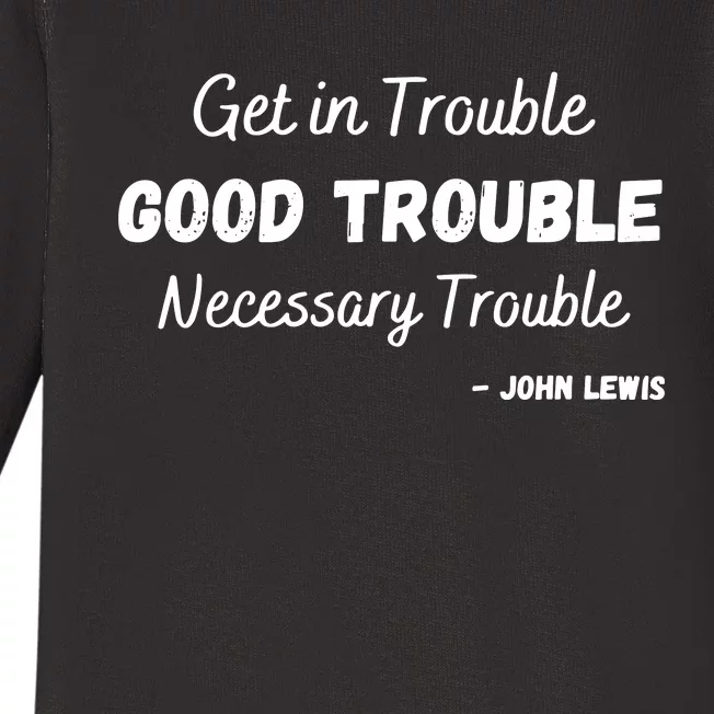 Get In Good Necessary Trouble Civil Rights Social Justice Premium Baby Long Sleeve Bodysuit