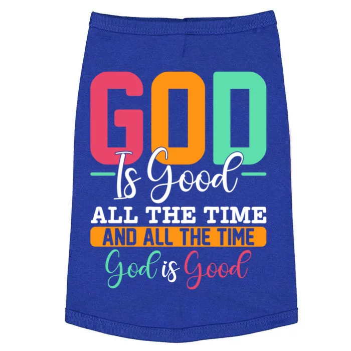 God Is Good Jesus Christian Religion Faith Church Gift Doggie Tank