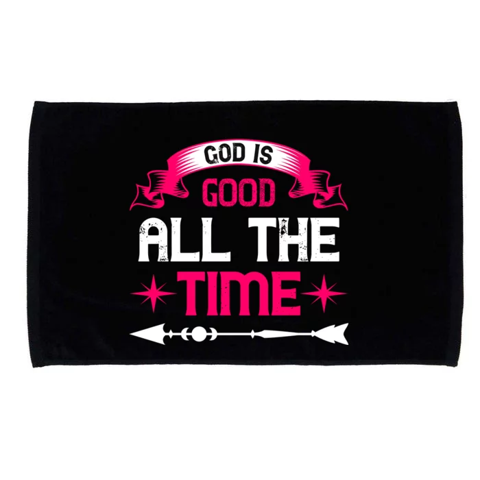 God Is Good All The Time Microfiber Hand Towel