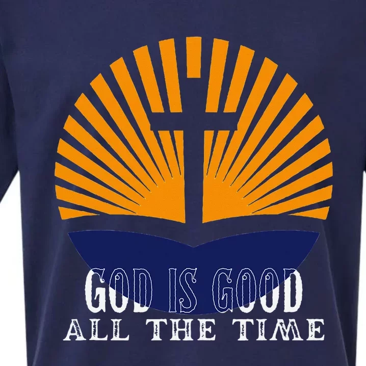 God Is Good All The Time Christian Worship Preachers Sueded Cloud Jersey T-Shirt