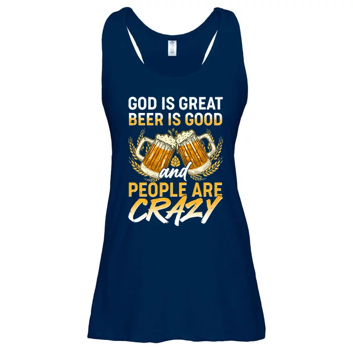 God Is Great Beer Is Good And People Are Crazy Ladies Essential Flowy Tank